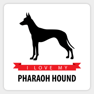 I Love My Pharaoh Hound Magnet